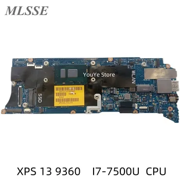 Восстановленная Материнская плата для ноутбука DELL XPS 13 9350 9360 с I7-7500U 16 ГБ оперативной памяти CN-0VPVXX 0VPVXX CAZ00 LA-D841P SR2ZV DDR4